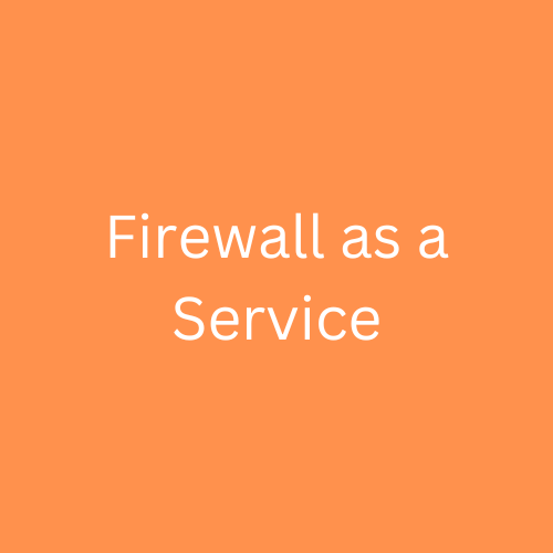 Firewall as a Service PREMIUM